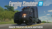 Farming Simulator 22: Mack Trucks - Black Anthem