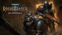 Warhammer 40,000: Rogue Trader – Lex Imperialis
