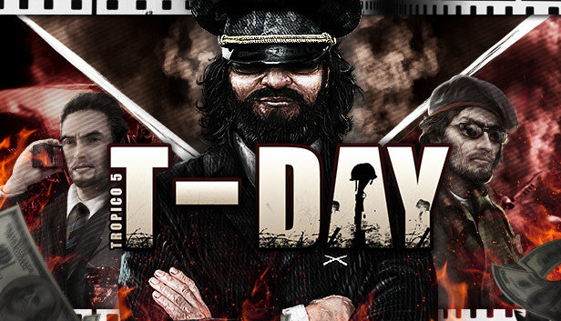 Tropico 5 - T-Day