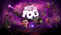 What the Fog