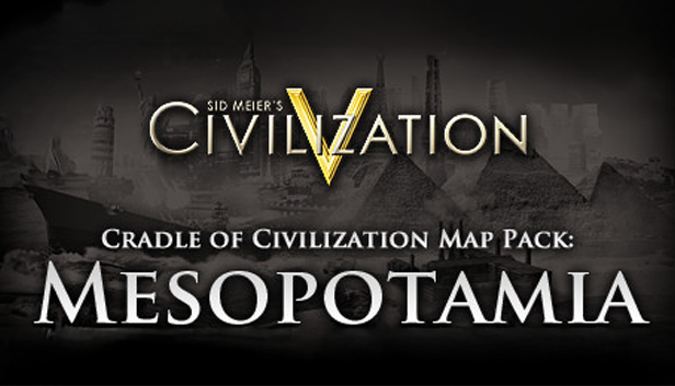 Civilization V - Cradle of Civilization Map Pack: Mesopotamia