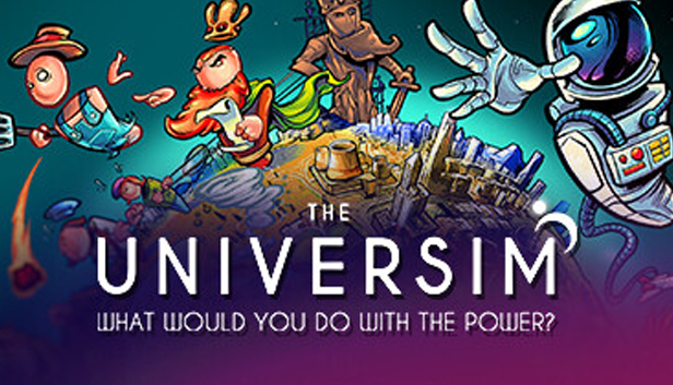 The Universim