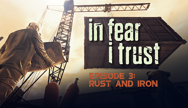 In Fear I Trust - Episode 3
