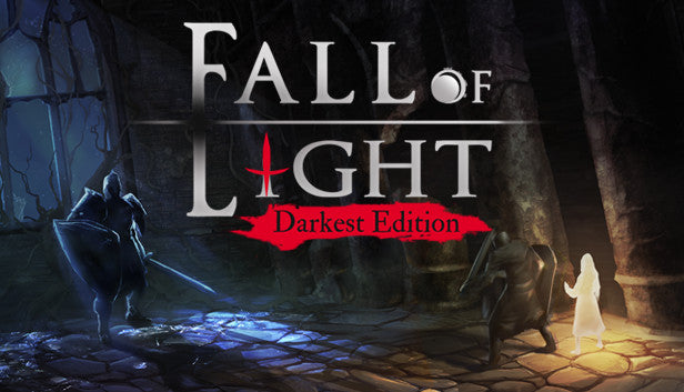 Fall of Light: Darkest Edition