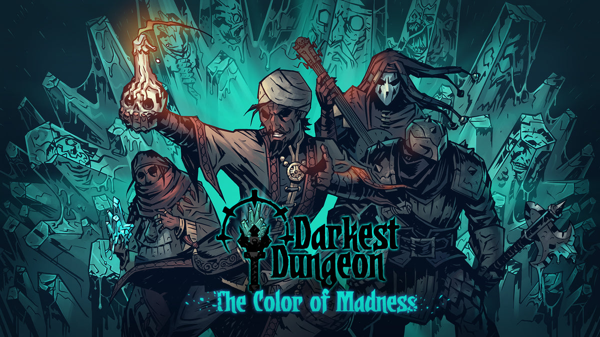 Darkest Dungeon®: The Color Of Madness